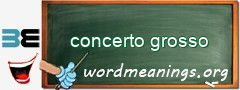 WordMeaning blackboard for concerto grosso